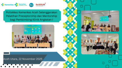 Poltekkes Kemenkes Aceh Selenggarakan Pelatihan Preceptorship dan Mentorship bagi Pembimbing Klinik Angkatan I